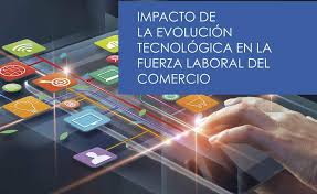 Lanzan estudio sobre impacto de la tecnología en fuerza laboral del comercio