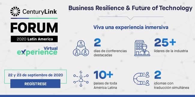 CenturyLink Forum 2020 se realizará los días 22 y 23 de septiembre
