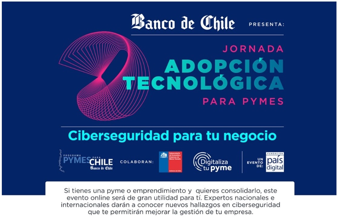 Atención Pyme: Conoce cómo cuidar la ciberseguridad de tu negocio de la mano de Banco de Chile, Facebook y Google