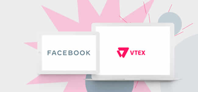VTEX lanza nueva integración global con Facebook para garantizar mejores tasas de conversión en el e-commerce