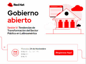 Sesión de Gobierno Abierto de Red Hat presenta estudio de IDC sobre prioridades de la transformación digital