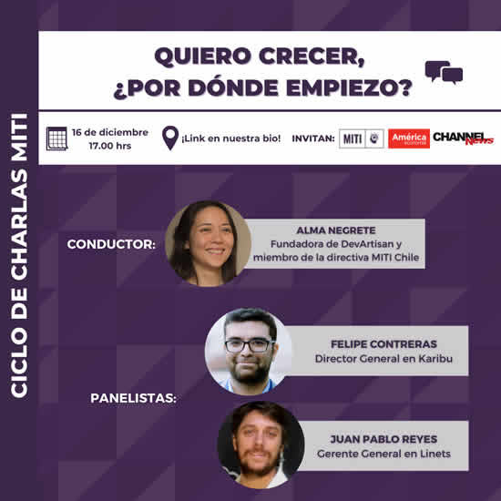 ¡No te pierdas la charla “Quiero crecer, ¿por dónde empiezo?” de MITI Chile!