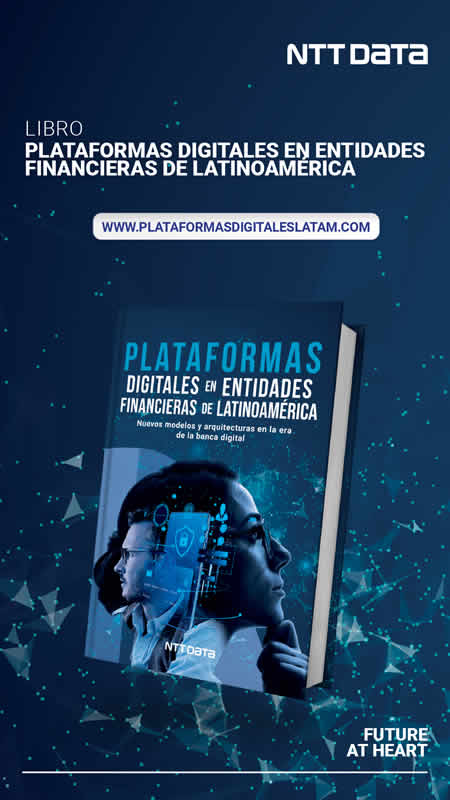 NTT Data presenta nuevos avances tecnológicos en el sector financiero de Latinoamérica