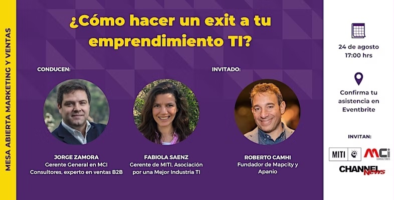 MITI y MCI Consultores te enseñan cómo hacer un exit a tu emprendimiento TI