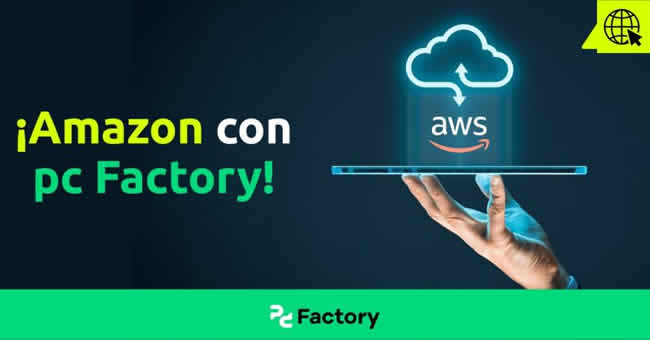 Amazon Web Services sella una alianza de servicios cloud con pc Factory