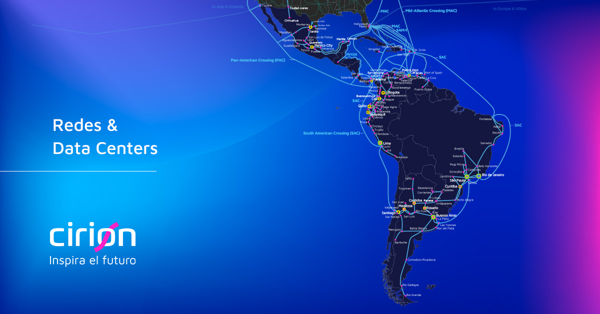 Cirion expande sus servicios en América Latina